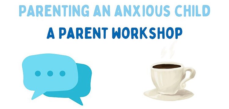 Image of Parenting an anxious child - a parent workshop on 29th April 2024